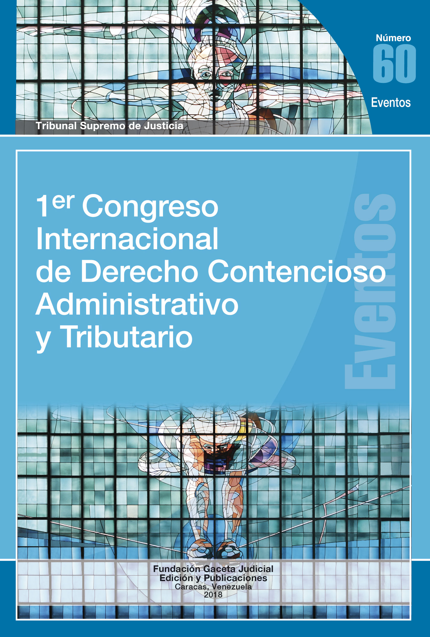 1er. Congreso Internacional de Derecho Administrativo y Tributario